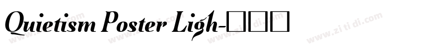 Quietism Poster Ligh字体转换